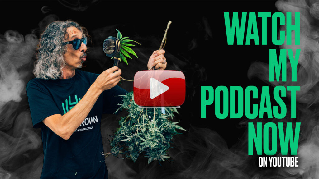 Grow-Weed-At-Home-Potcast-watch-on-you-tube