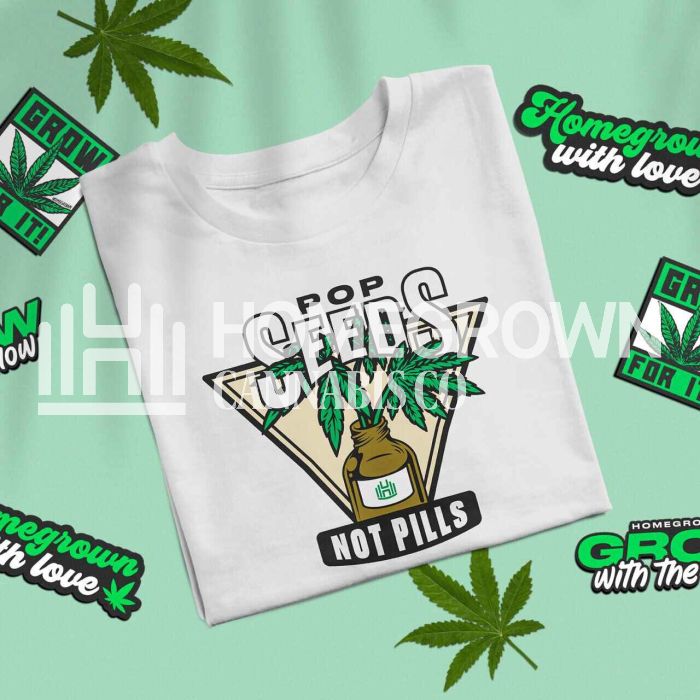 T-shirt - Pop Seeds Not Pills